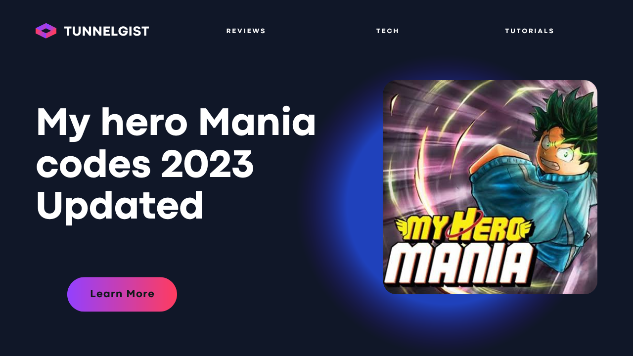 My hero Mania codes 2023 Updated - Tunnelgist